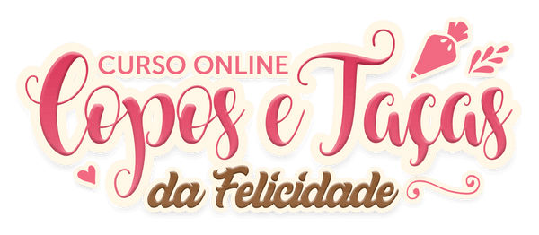 Curso Copos e Taças da Felicidade Preço