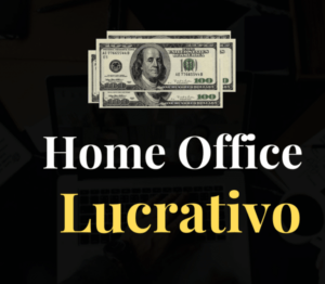 Método Home Office Lucrativo Preço